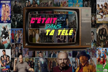 [C’ÉTAIT DANS TA TV] : #5. Chuck