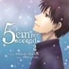 5 cm per second T02 de Makoto Shinkai & Yukiko Seike 5 cm per second T02 de Makoto Shinkai & Yukiko Seike