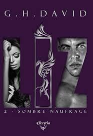 Liz (tome 2) : Sombre naufrage de G.H David