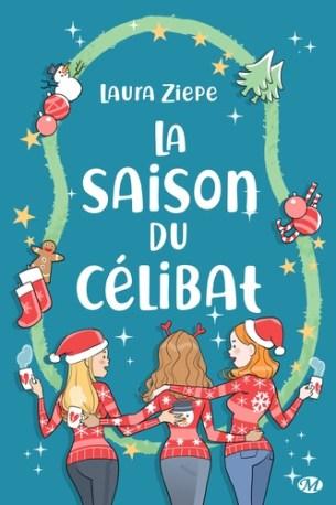 La saison du célibat – Laura Ziepe