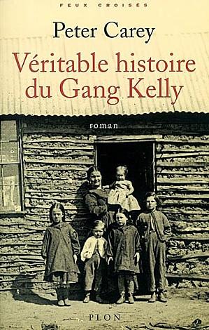 Peter Carey sur La véritable histoire du Gang Kelly