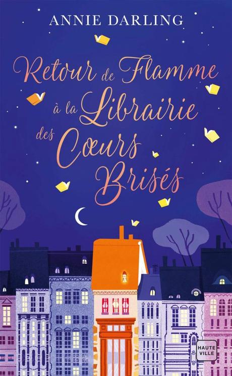 Retour de flamme à la librairie des cœurs brisés d’Annie Darling
