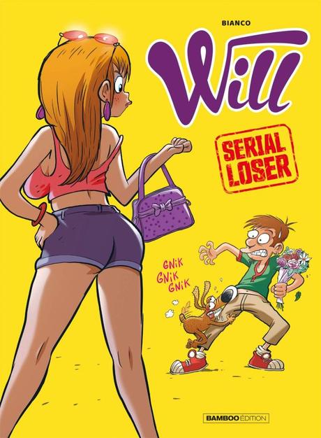 Will : serial loser de Guillaume Bianco