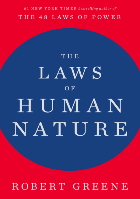 Les 18 lois de la nature humaine selon Robert Greene