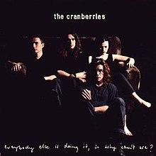 Blonde & Idiote Bassesse Inoubliable**********************Everybody Else Is Doing It, So Why Can't We? de The Cranberries
