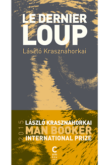Le dernier loup de Laszlo Krasznahorkai