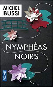 Nymphéas noirs, Michel Bussi