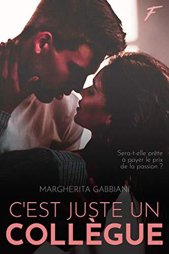 Mon avis sur C'est juste un collègue de Margherita Gabbiani