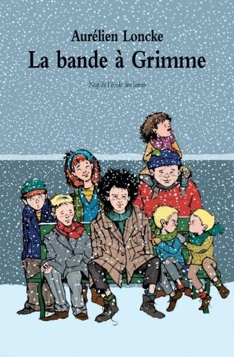 La bande à Grimme - Aurélien Loncke La bande à Grimme - Aurélien Loncke