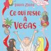 Ce qui reste à Vegas de Laura Ziepe