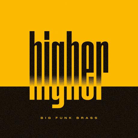 Big Funk Brass élève encore le niveau avec l'album Higher