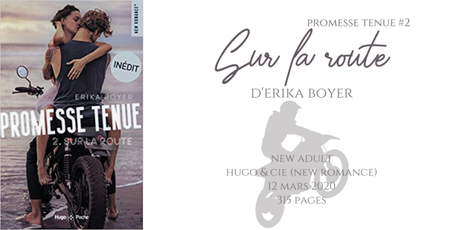 Sur la route (Promesse tenue #2) • Erika Boyer