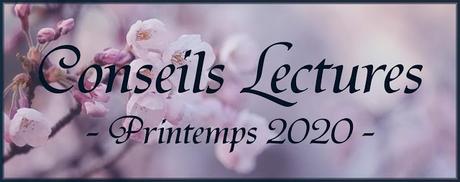 #12 Conseils Lectures pour le Printemps 2020
