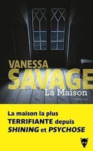 La Maison, Vanessa Savage