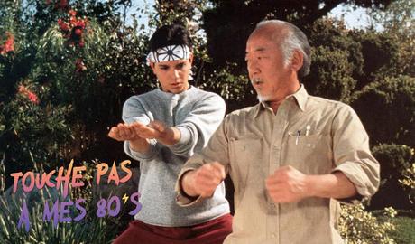 [TOUCHE PAS À MES 80ϟs] : #106. The Karate Kid Part III