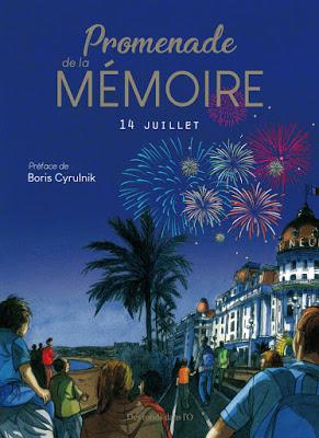 Promenade de la mémoire - 14 Juillet, par un collectif d'auteurs et de témoins aux éditions Des ronds dans l'O