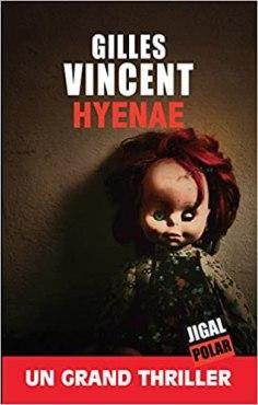 Hyenae de Gilles Vincent