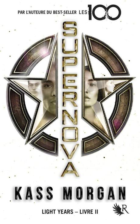 Light Years – Livre II : Supernova de Kass Morgan