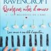 Quelques notes d’amour, T1 de Keliane Ravencroft