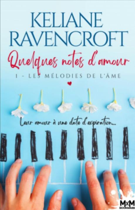 Quelques notes d’amour, T1 de Keliane Ravencroft