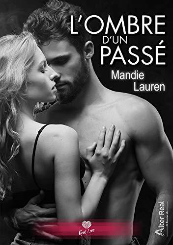 Mon avis sur L'ombre d'un passé de Mandie Lauren