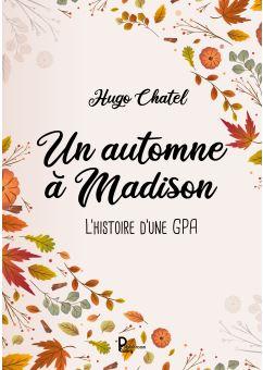 Un automne à Madison de Hugo Chatel