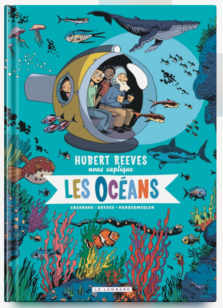 Hubert Reeves nous explique, tome 3 : les océans