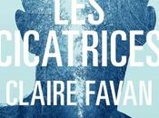 Cicatrices Claire Favan