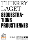 Thierry Laget  séquestrations proustiennes