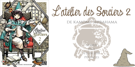 L’atelier des sorciers #2 • Kamome Shirahama