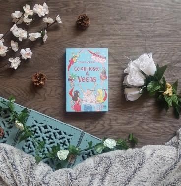 Ce qui reste à Vegas - Laura Ziepe