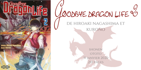Goodbye dragon life #2 • Hiroaki Nagashima et Kurono