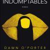 Les indomptables de Dawn O’Porter