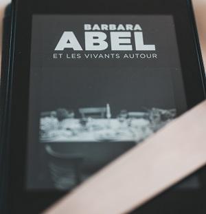 Et autour les vivants de Barbara Abel (éditions Belfond)