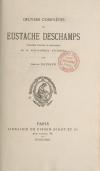 Oeuvres_complètes_de_Eustache_Deschamps_[...]Eustache_Deschamps_bpt6k9763119j