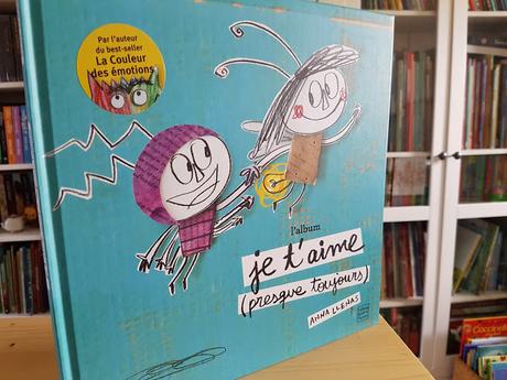 Je t'aime (presque toujours) de Anna Llenas