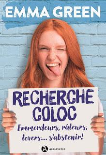 Recherche coloc : emmerdeurs, râleurs, lovers... S'abstenir d’Emma Green