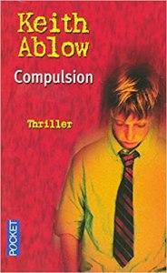 Compulsion, Keith Ablow