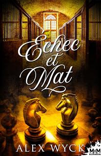 Echec et Mat par Alex Wyck