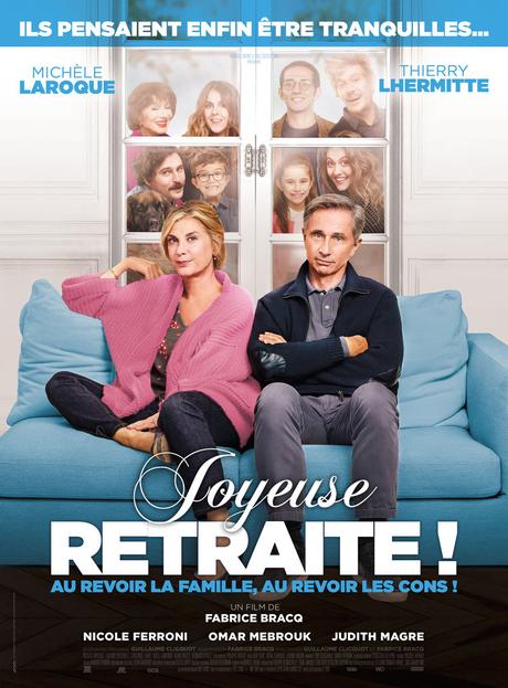 Joyeuse Retraite ! (2019) de Fabrice Bracq