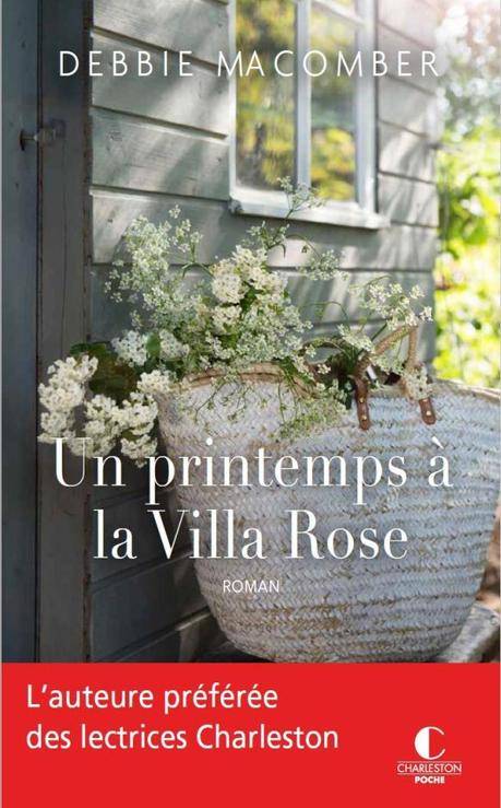 Un printemps à la Villa Rose de Debbie Macomber