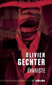 Évariste, Olivier Gechter
