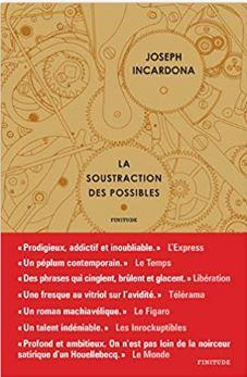 Couverture de La soustraction des possibles de Joseph Incardona