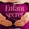 Enfant secret de Caitlin Crews, Maya Blake et Lynne Graham