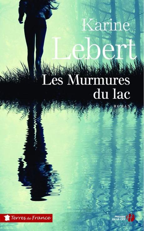 Les murmures du lac, de Karine Lebert