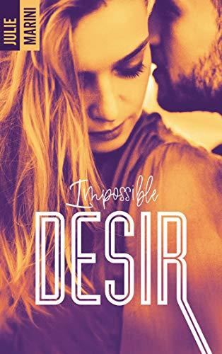 A vos agenda : Découvrez Impossible désir de Julie Marini
