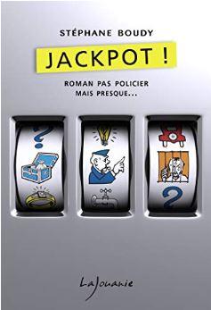 Couverture de Jackpot ! de Stéphane Boudy