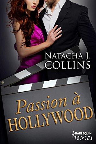 Passion à Hollywood (HQN) par [Collins, Natacha J.]
