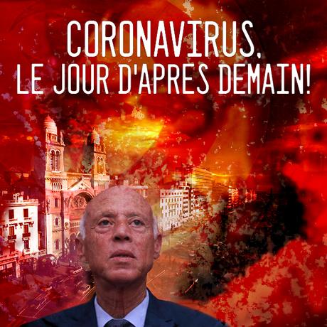 Coronavirus, le jour d’après demain!