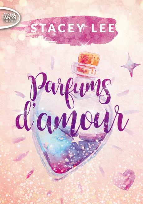 {Relecture} Parfums d’amour, Stacey Lee, @Bookscritics